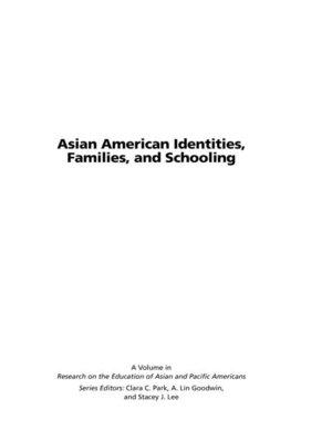 cover image of Asian American Identities, Families, and Schooling